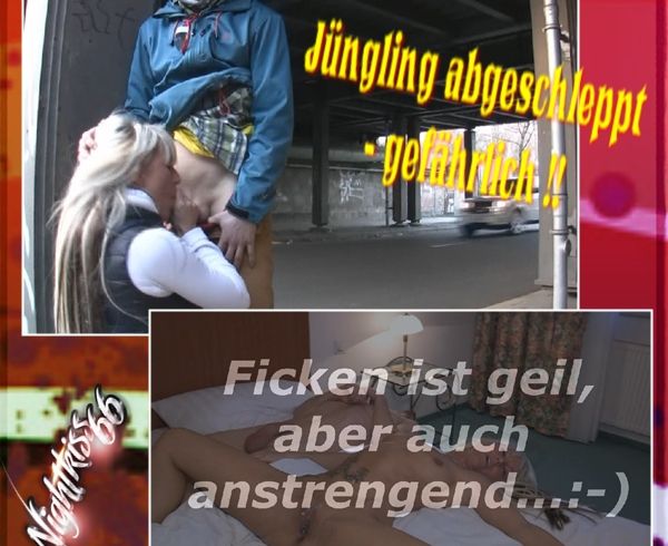 Jüngling abgeschleppt - GEFÄHRLICH !